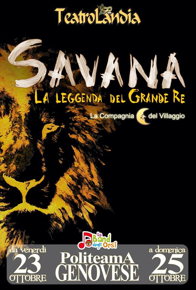 Savana Re Leone - Genova ottobre 2015 - La Compagnia del Villaggio